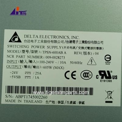 ส่วนเครื่อง ATM NCR SelfServ 6683 6687 BRM การสลับไฟฟ้า 605W + 24V 009-0028273